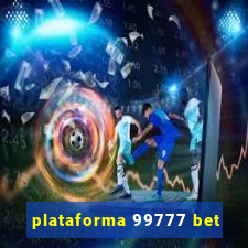 plataforma 99777 bet